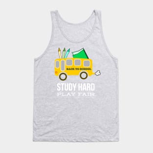 Back To School Study Hard Play Fair Tank Top